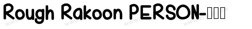 Rough Rakoon PERSON字体转换